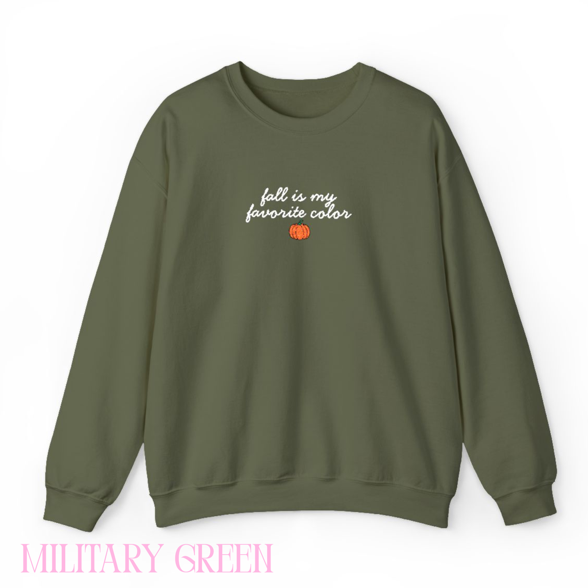 Fall Is My Favorite Color Embroidered Sweatshirt