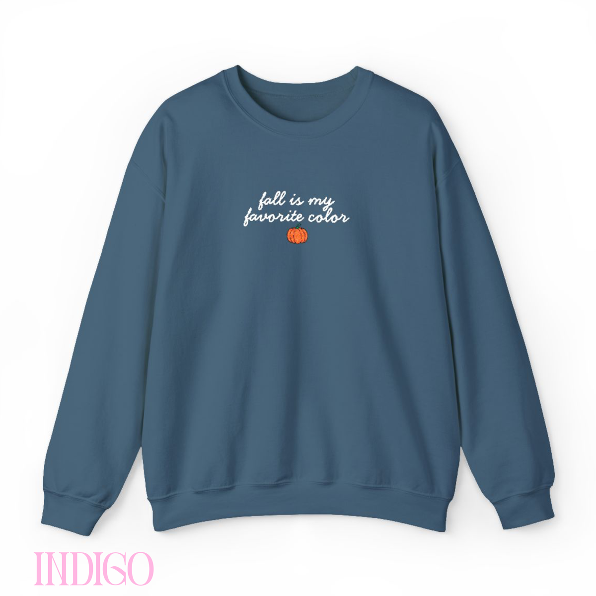 Fall Is My Favorite Color Embroidered Sweatshirt
